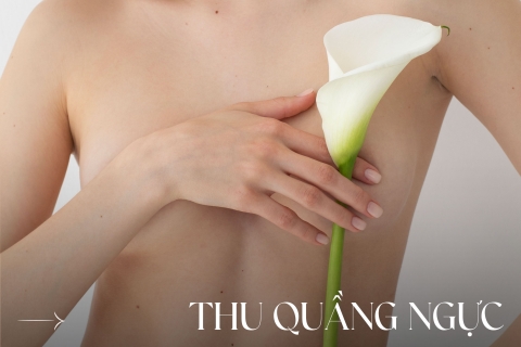 Thu quầng ngực